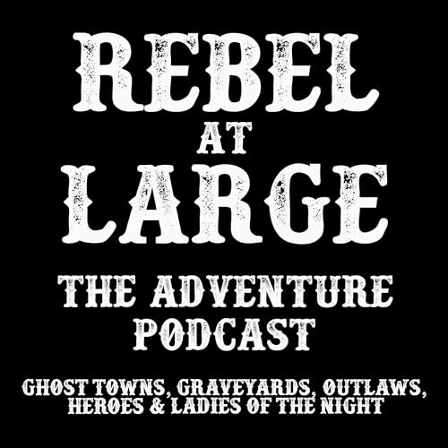 Rebel At Large The Adventure Podcast Titelbild