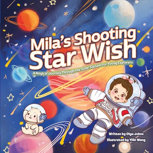 Mila’s Shooting Star Wish: A Magical Journey Through the Solar System for Young Explorers ( All About the Solar System for Kids)