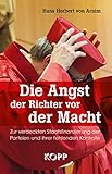  Die Angst der Richter vor der Macht: Zur verdeckten Staatsfinanzierung der Parteien und ihrer fehlenden Kontrolle