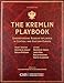 The Kremlin Playbook: Understanding Russian Influence in Central and Eastern Europe (CSIS Reports)