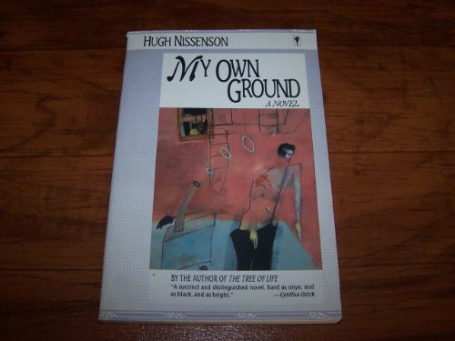 My Own Ground: A Novel