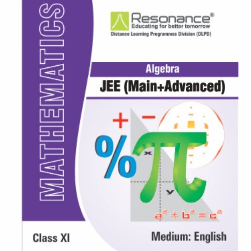 Maths Module Book Amazon.in: Buy Algebra (Maths Module) For JEE Main Advanced (Class XI ...