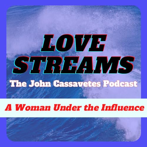 Episode 9: A Woman Under the Influence (1974)