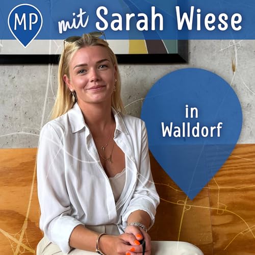 Mit Sarah Wiese in Walldorf Podcast Por arte de portada