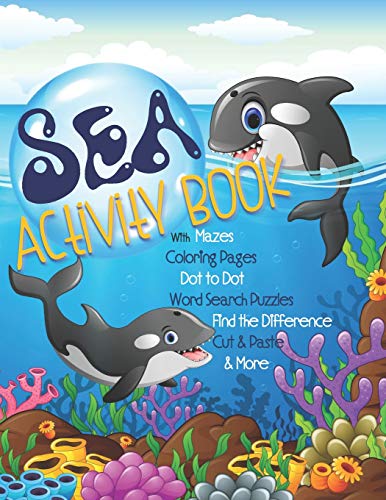 Sea Activity Book with Mazes, Coloring Pages, Dot to Dot, Word Search Puzzles, Find the Difference, Cut & Paste & More: Gender Neutral Ocean Activity ... Sea Creature Activities (Kids Activity Books) image 3