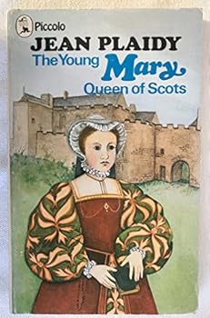 The Young Mary Queen of Scots - Book #2 of the Famous childhoods