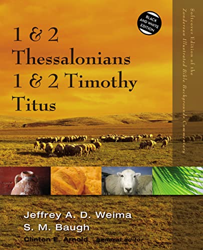 The 1 and 2 Thessalonians, 1 and 2 Timothy, Titus 0310523060 Book Cover