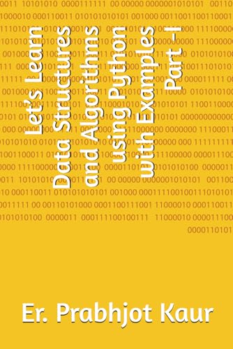 Let’s Learn Data Structures and Algorithms using Python with Examples Part -I