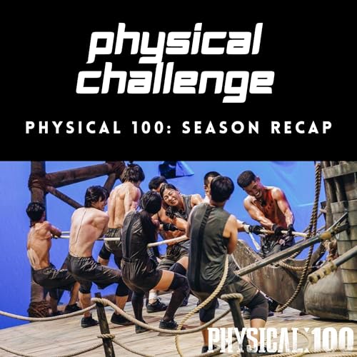 Physical 100 | Season Recap