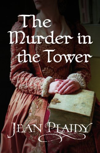 Télécharger The Murder in the Tower: (The Stuarts) (English Edition) Francais PDF