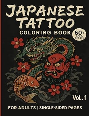 Amazon.com: Japanese Tattoo Coloring Book Vol. 1: Bold Traditional ...