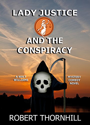 Lady Justice and the Conspiracy (English Edition)