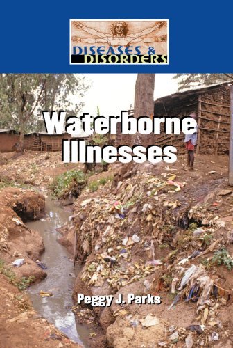 Waterborne Illnesses (Diseases and Disorders)