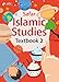 Safar Publications - Illustrated Textbook 2 - Islamic Studies Series