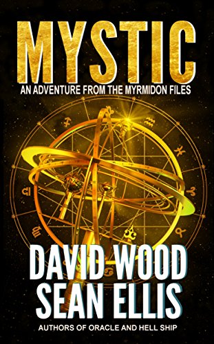 Mystic: An Adventure from the Myrmidon Files