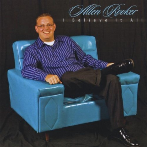 Play I Believe It All by Allen Rooker on Amazon Music