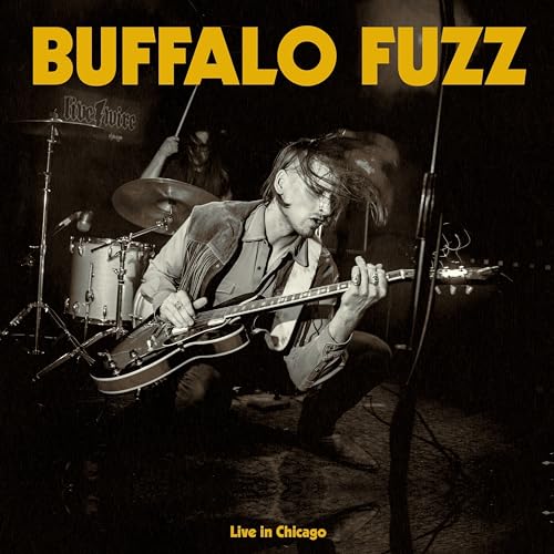 Play Live in Chicago by Buffalo Fuzz on Amazon Music