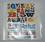 Squeeze Twang Blow & Bang Anniversary Collection