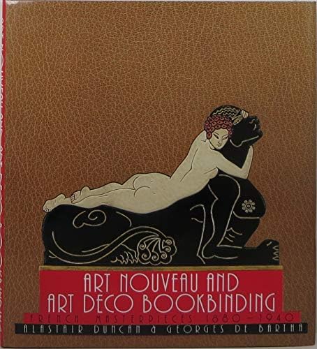 ART NOUVEAU AND ART DECO BOOKBINDING