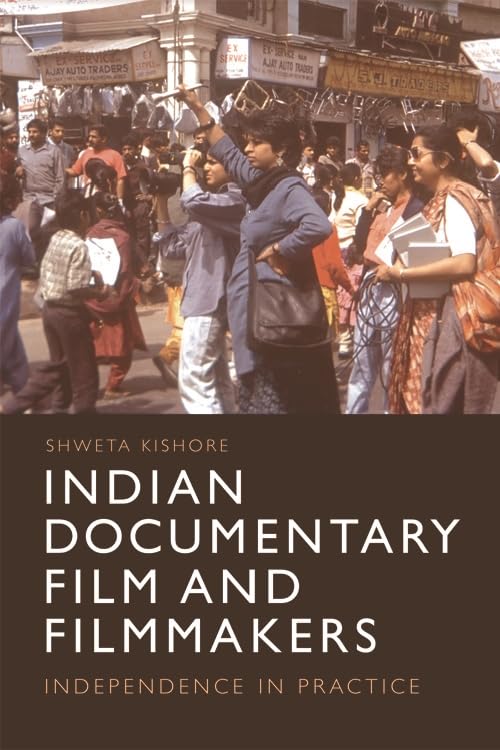 Indian Documentary Film livre en anglais sur le cinéma indépendant et ses réalisateurs