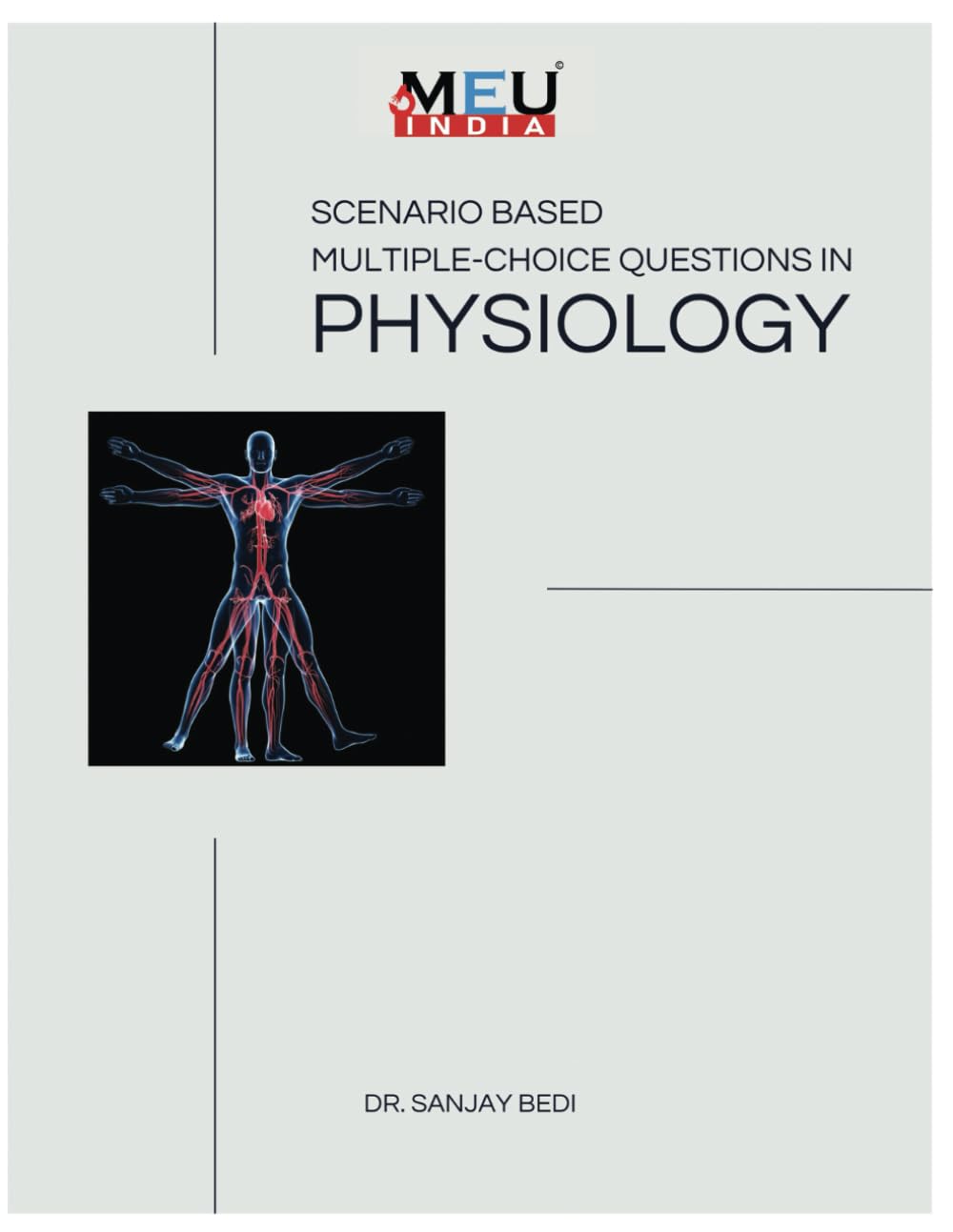 Scenario Based Multiple Choice Questions in Physiology (Scenario Based Multiple Choice Questions in Medical Sciences)