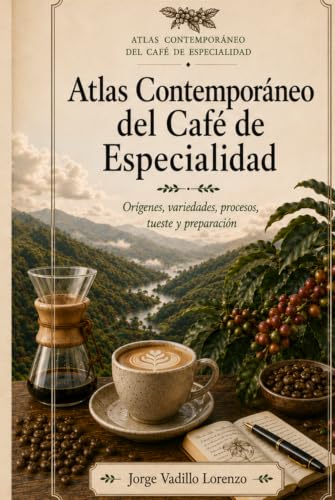 Atlas contemporáneo del café de especialidad
