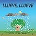 Llueve llueve (Spanish Edition)