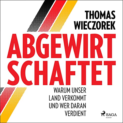 Abgewirtschaftet : Thomas Wieczorek