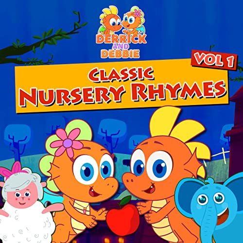 Amazon.co.jp Classic Nursery Rhymes, Vol. 1 Derrick & Debbie デジタルミュージック
