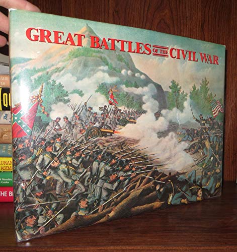 Great Battles of the Civil War 0517687658 Book Cover