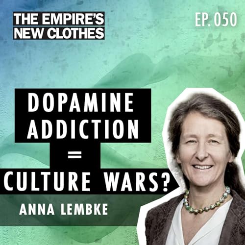 An Addicted Nation with Anna Lembke - Ep. 050 Podcast Por  arte de portada