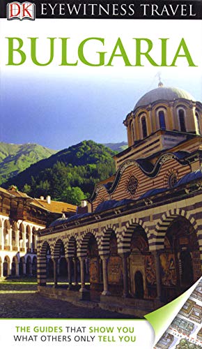 DK Eyewitness Travel Guide: Bulgaria [Lingua