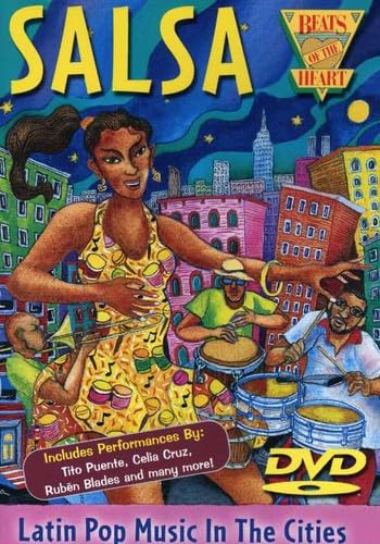 Beats of the Heart – Salsa: Latin Pop Music in the Cities