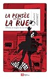 LA PENSEE EST DANS LA RUE, affiches et slogans de mai 68 (French Edition)