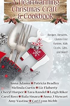 Paperback A Heartwarming Christmas Craft & Cookbook Book