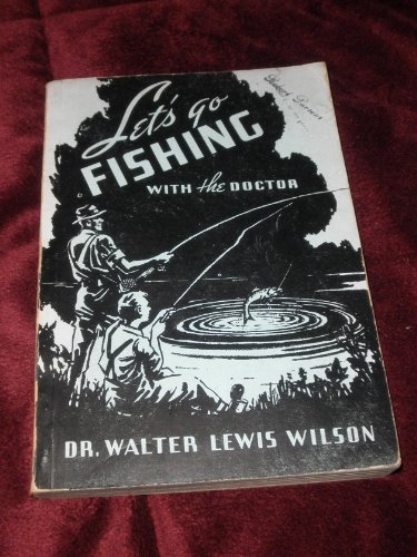 Let's go fishing with the doctor B00086JB7E Book Cover