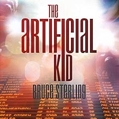 The Artificial Kid Audiolibro Por Bruce Sterling arte de portada