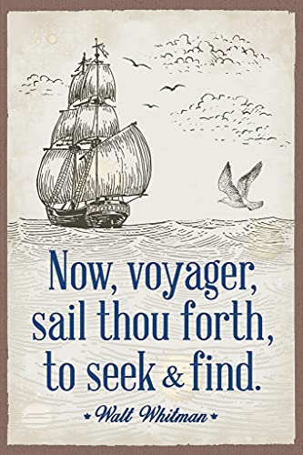 Image of Now Voyager Sail Thou Forth to Seek and Find The Untold Want Poem Walt Whitman Quotes Classroom Decor Motivational Inspirational Reading Poetry Literature Cool Wall Art Print Poster 12x18