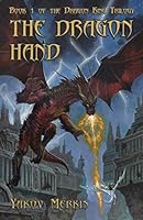 The Dragon Hand 1729267955 Book Cover