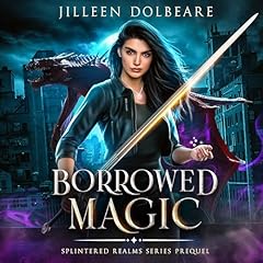 Borrowed Magic Audiolibro Por Jilleen Dolbeare arte de portada