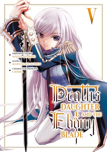 Death's Daughter and the Ebony Blade (Manga) Volume 5