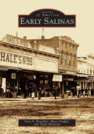 Early Salinas (CA) (Images of America)
