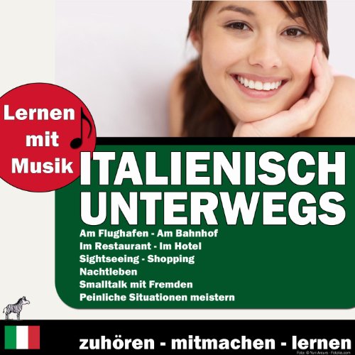 Amazon.co.jp Lernen Mit Musik Italienisch Unterwegs Zebrabuch デジタルミュージック