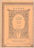 The Virtuoso Pianist - 60 Exercises for the Pianoforte - Part 1 B001NC8BS2 Book Cover