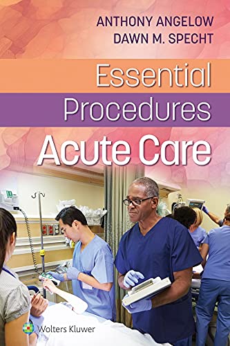 Essential Procedures: Acute Care      Kindle Edition