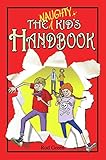 The Naughty Kid's Handbook (English Edition)