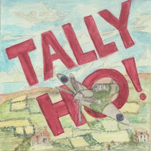 Couverture de Tally Ho! The Improvised War Movie