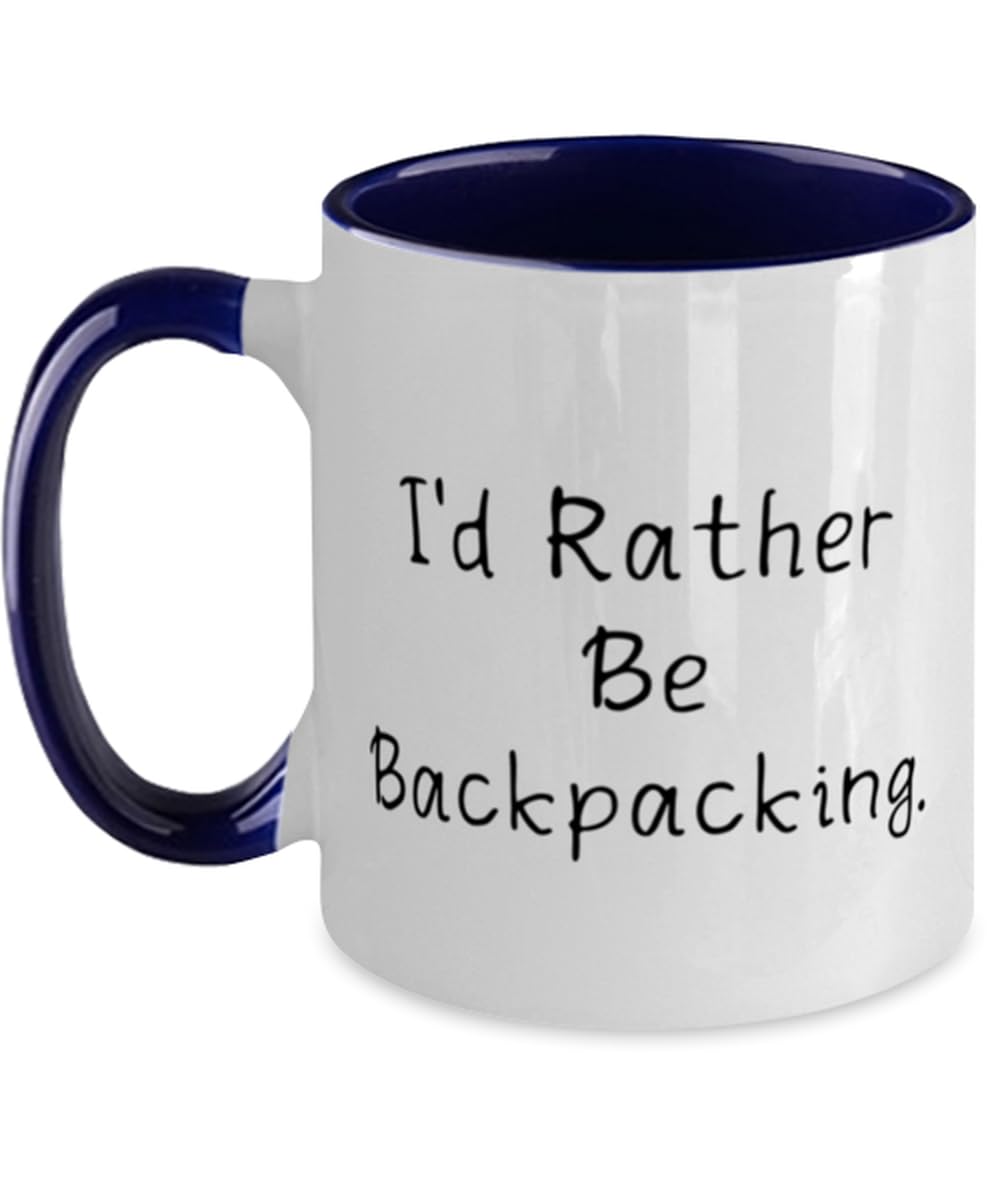 Nice Backpacking Gifts, I'd Rather Be Backpacking, Backpacking Two Tone 11oz Mug From Friends