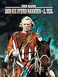  Der Mann, den sie Pferd nannten - 2. Teil [dt./OV]