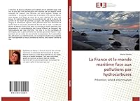 La France Et Le Monde Maritime Face Aux Pollutions Par Hydrocarbures 3841741002 Book Cover